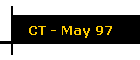 CT - May 97
