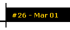 #26 - Mar 01