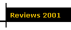 Reviews 2001